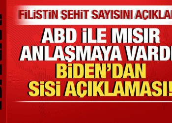 İsrail-Filistin savaşı: ABD ve Mısır anlaşmaya vardı! Biden’dan Sisi’ye övgü!