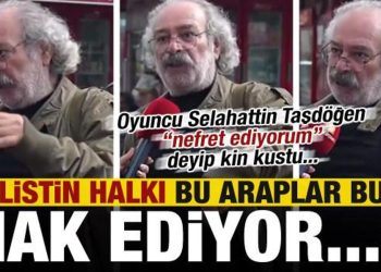 Oyuncu Selahattin Taşdöğen kin kustu: Filistin halkı bunu hak ediyor!